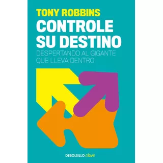 Libro Controle Su Destino - Anthony Robbins