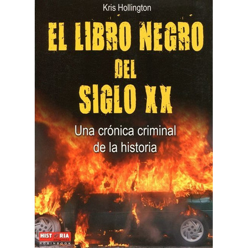 Libro Negros Del Siglo Xx, De Hollington Kris. Editorial Robin Book, Tapa Blanda En Español, 2011