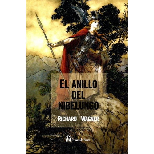 El Anillo Del Nibelungo - Richard Wagner