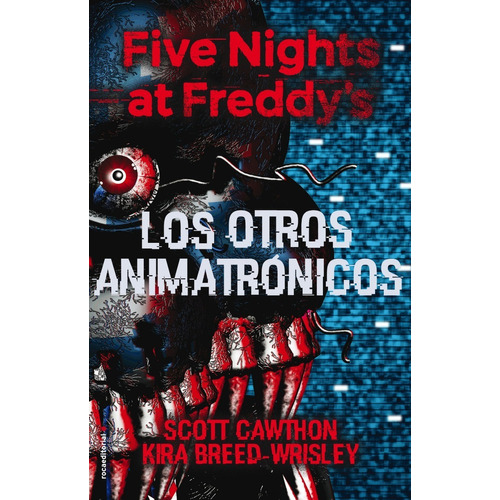 Los Animatronicos - Five Nights At Freddys - Incluye Poster