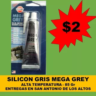 Silicon Gris Mega Grey 85grs - Mayor Y Detal - $2