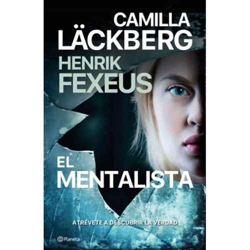 El Mentalista: El Mentalista, De Camilla Lackberg. Editorial Planeta, Tapa Blanda, Edición 1 En Español, 2022