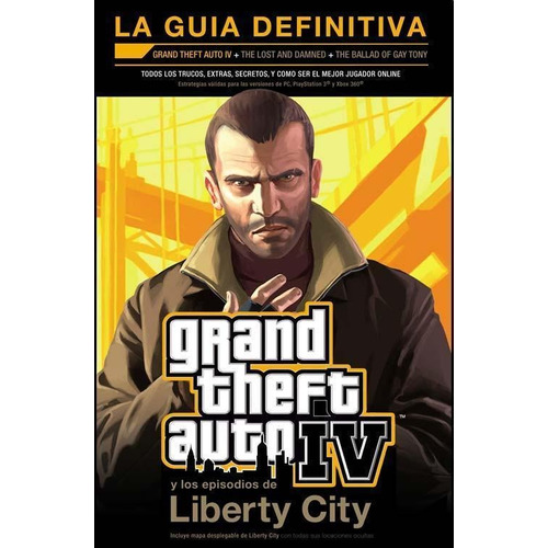 Grand Theft Auto Iv - La Guia Definitiva