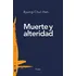 Muerte Y Alteridad - Byung-chul  Han