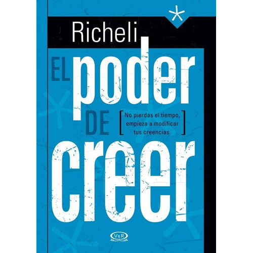 El Poder De Creer - Richeli Richel