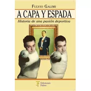 A Capa Y Espada. Ediciones Fabro