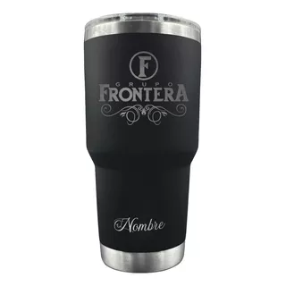 Vaso Térmico 30oz Grupo Frontera Logo No Se Va Grabado Láser