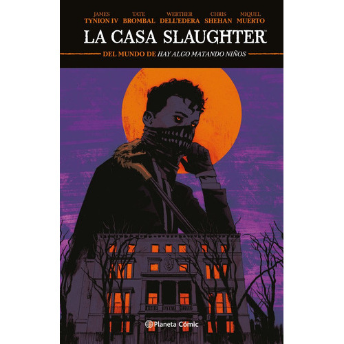 La Casa Slaughter Nãâº 01, De Tynion Iv, James. Editorial Planeta Comic, Tapa Dura En Español