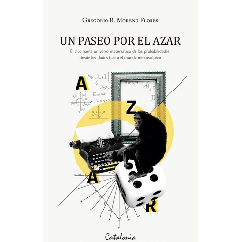 Libro Un Paseo Por El Azar - Moreno, Gregorio