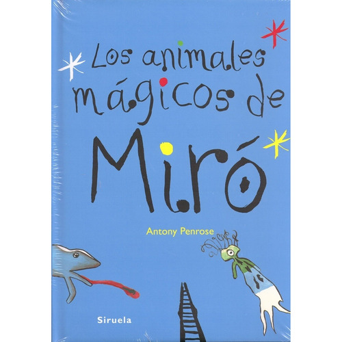 Animales Magicos De Miro, Los - Antony Penrose