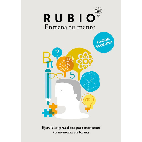 Ejercicios Practicos Para Mantener Tu Memoria En Forma (edicion Exclusiva), De Cuadernos Rubio. Editorial Grijalbo, Tapa Blanda En Español