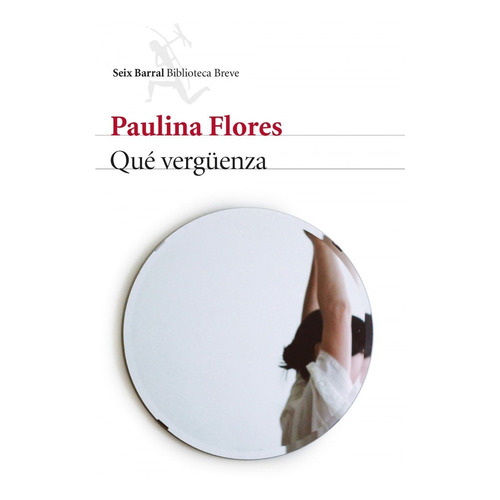 Libro Qué Vergüenza - Paulina Flores