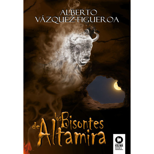 Los Bisontes De Altamira, De Vazquez-figueroa, Alberto. Editorial Kolima, Tapa Dura En Español