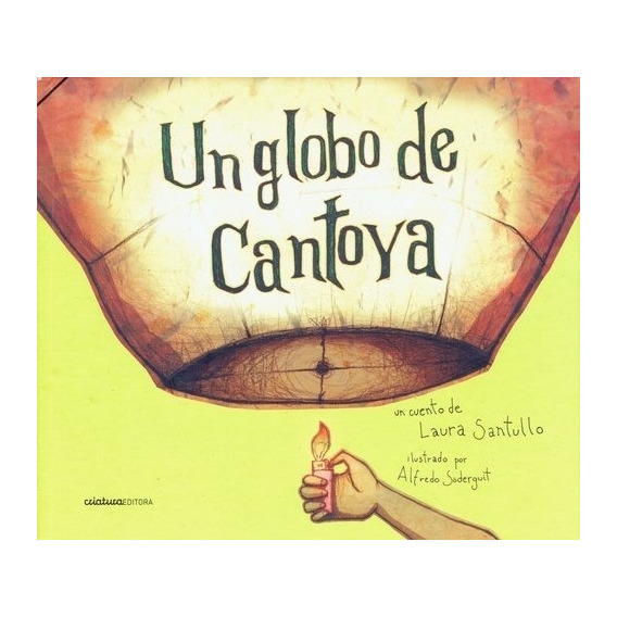 Un Globo De Cantoya - Laura Santullo