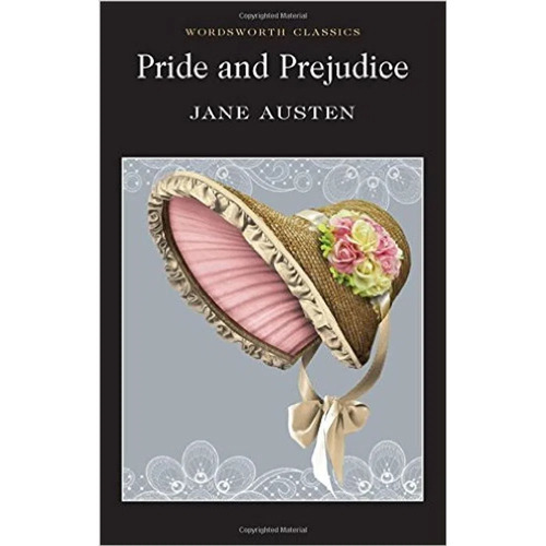 Pride And Prejudice - Wordsworth Classics