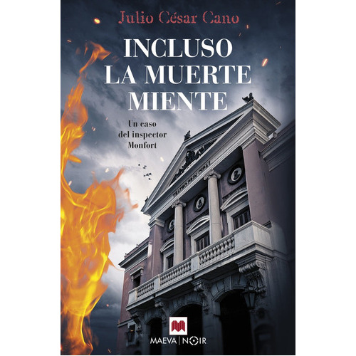 Incluso La Muerte Miente, De Cano, Julio Cesar. Editorial Maeva Ediciones, Tapa Blanda En Español