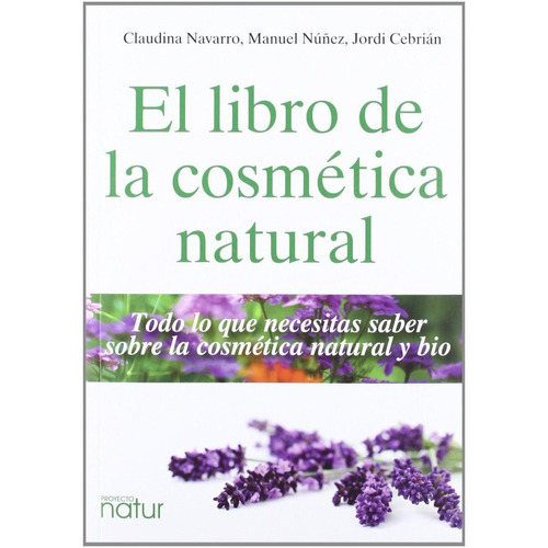 Libro De Cosmetica Natural, El
