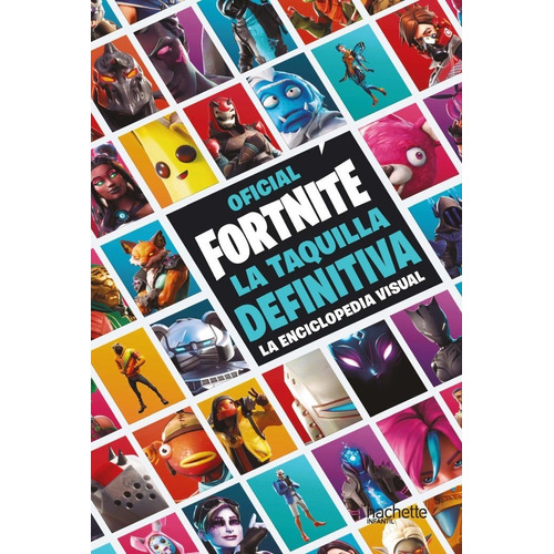 Oficial Fortnite Taquilla Definitiva La Enciclopedia Visu...