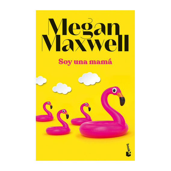 Libro Soy Una Mamá - Megan Maxwell