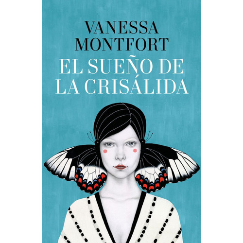 El Sueño De La Crisalida (bolsillo), De Vanessa Montfort. Editorial Debols!llo, Tapa Blanda En Español, 2023