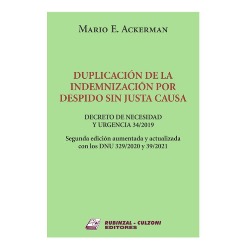 Duplicación De La Indemnización Por Despido Sin Justa Causa