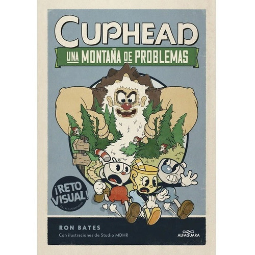 Cuphead. Una Montaña De Problemas (cuphead 2), De Ron Bates. Editorial Alfaguara Infantil Y Juvenil, Tapa Dura En Español, 2023