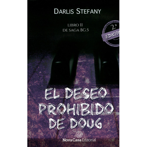 El Deseo Prohibido De Doug  / Stefany, Darlis, De Darlis Stefany. Sin Fronteras Grupo Editorial, Tapa Blanda En Español, 2019