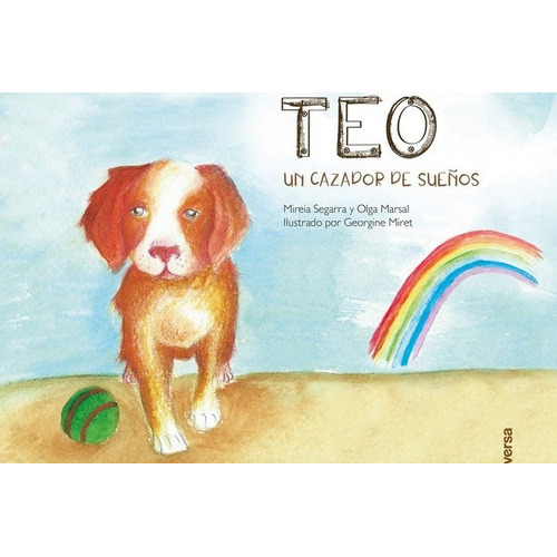 Teo, Un Cazador De Sueãâ±os, De Segarra Calafell, Mireia. Editorial Diversa Ediciones, Tapa Dura En Español