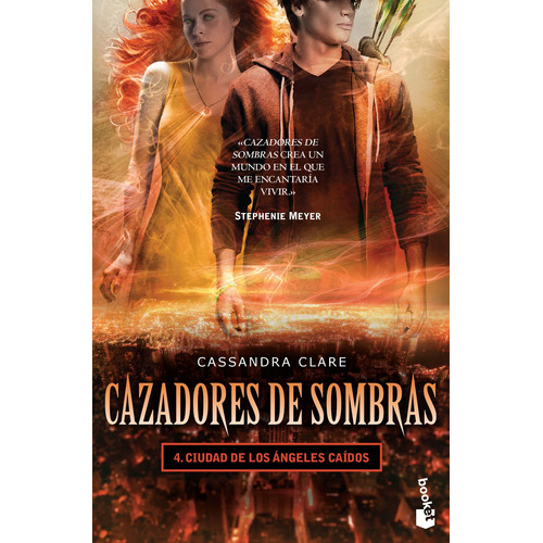 Cazadores de sombras 4. Ciudad de los ángeles caídos, de Clare, Cassandra. Serie Booket Editorial Booket México, tapa blanda en español, 2017