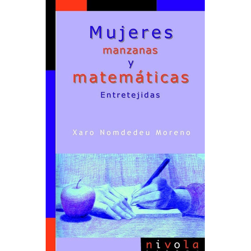 Mujeres Manzanas Y Matematicas Entretejidas - Nomdedeu Mo...