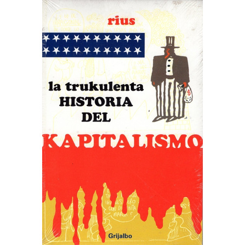 La Trukulenta Historia Del Kapitalismo - Rius / Capitalismo