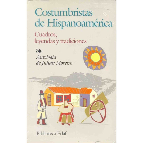 Costumbristas De Hispanoamerica, de Sin . Editorial Sin editorial en español