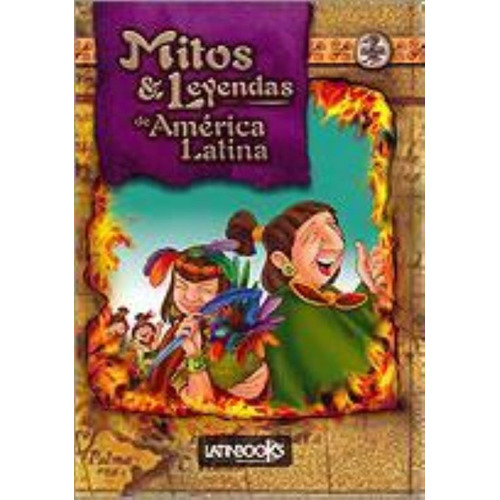 Mitos Y Leyendas De America Latina - Violeta, De Erbiti, Alejandra. Editorial Latinbooks, Tapa Tapa Blanda En Español