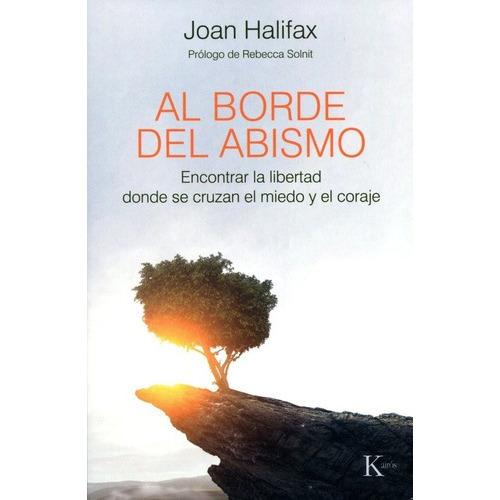 Al Borde Del Abismo, De Joan Halifax. Editorial Kairos, Tapa Blanda En Español, 2020