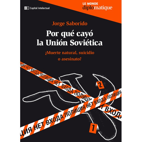 Libro Por Qué Cayó La Unión Soviética - Saborido, Jorge