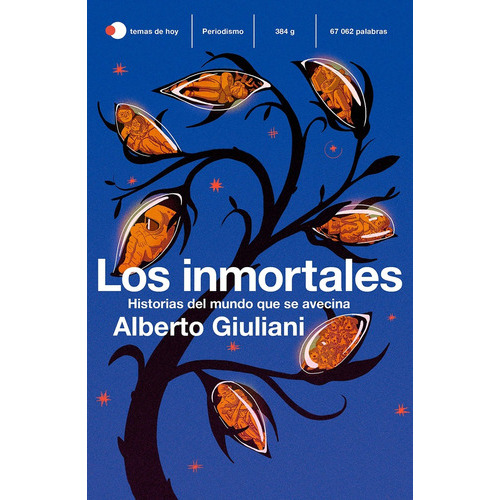 Inmortales, Los, De Alberto Giuliani. Editorial Temas De Hoy, Tapa Blanda, Edición 1 En Español