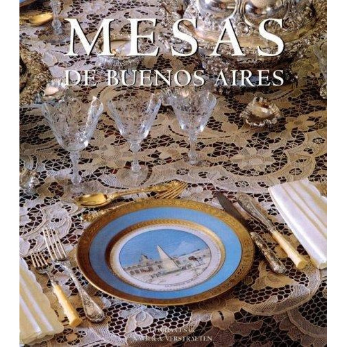 Mesas De Buenos Aires - Cesar Gloria (libro)
