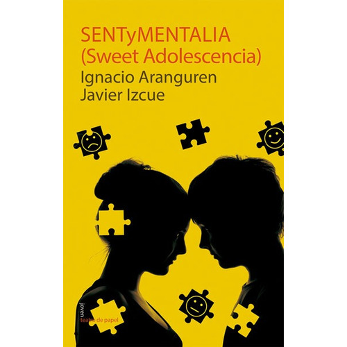 Sentymentalia, De Ignacio Aranguren, Javier Izcue. Editorial Promolibro, Tapa Blanda, Edición 2015 En Español