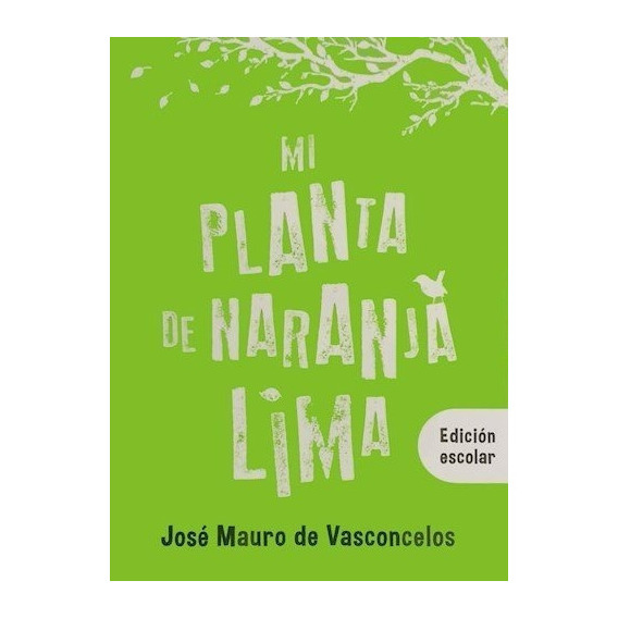 Mi Planta Naranja Lima / Vasconcelos (envíos)