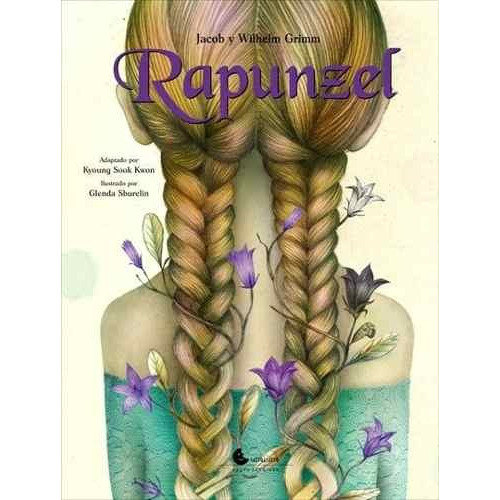 Rapunzel - Jacob Y Wilhelm Grimm