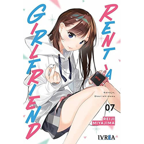Rent A Girlfriend 7, de Reiji Miyajima. Editorial Ivrea, tapa pasta blanda, edición 1 en español