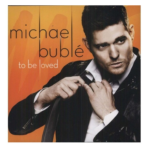 Michael Bublé To Be Loved Vinilo Nuevo Y Sellado Musicovinyl