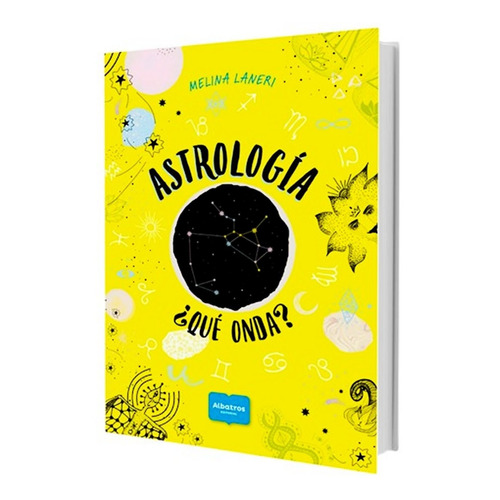 Astrología ¿Qué onda?, de Melina Laneri. Editorial Albatros, tapa blanda en español, 2022