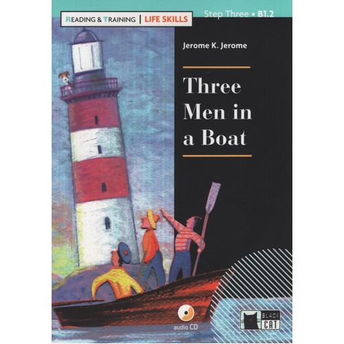 Three Men In A Boat + Audio Cd - Reading & Training Life Skills 3, De Jerome, Jerome K.. Editorial Vicens Vives, Tapa Blanda En Inglés Internacional