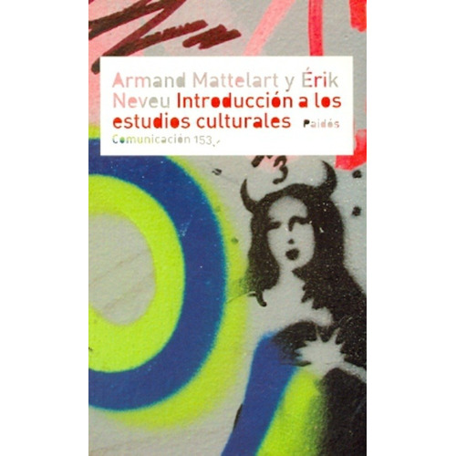 Introduccion A Los Estudios Culturales - Armand Mattelart