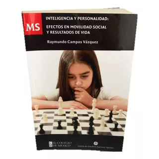 Movildad Social, Inteligencia Y Personalidad Efectos En La.