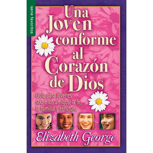 Una Joven Conforme Al Corazon De Dios - Elizabeth George 