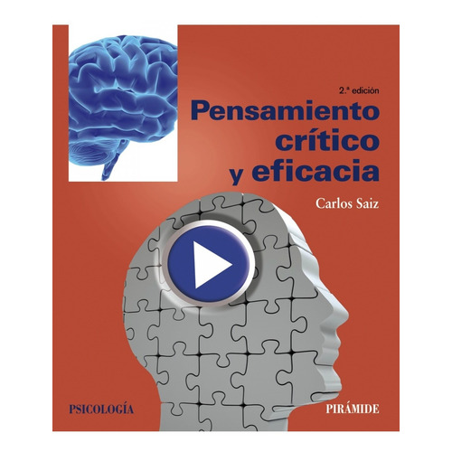 Libro Pensamiento Crítico Y Eficacia - Saiz Sanchez, Carlos