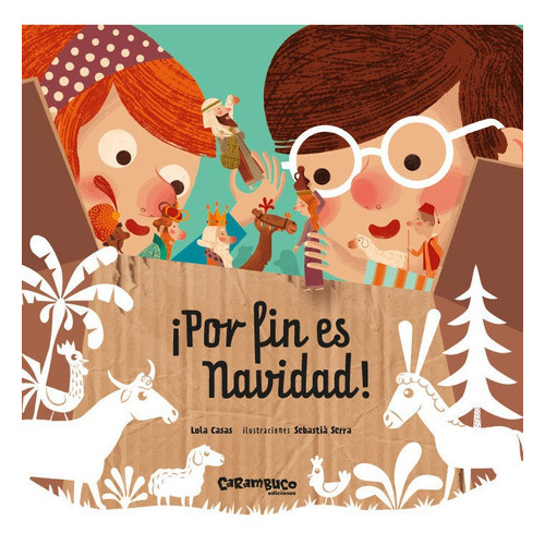 ÃÂ¡Por fin es Navidad!, de Casas Peña, Lola. Editorial Carambuco Ediciones, tapa dura en español