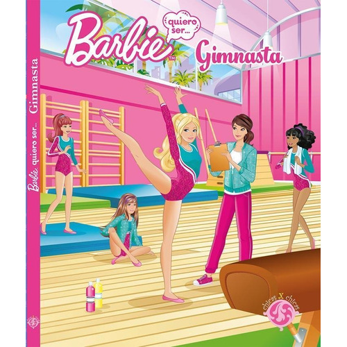 Barbie Quiero Ser Gimnasta - Chicas X Chicas - Guadal